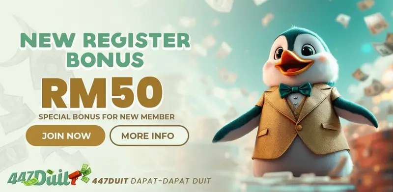 447Duit new register bonus RM50